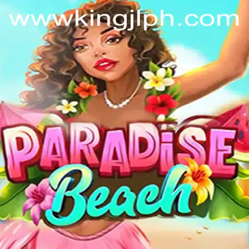 Exploring ParadiseBeach: An Immersive Gaming Adventure with KingJL